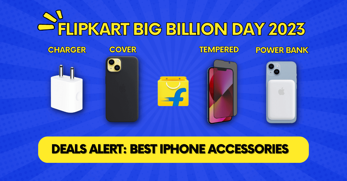 Best iPhone Accessories on Flipkart Big Billion Day 2023