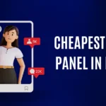 Cheapest SMM Panel in India: Boost Social Media Affordably